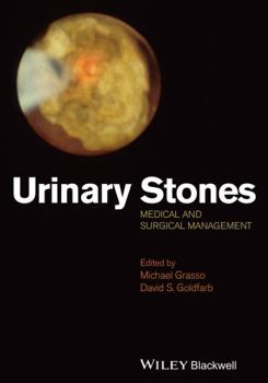 Hardcover Urinary Stones: Medical and Surgical Management Book