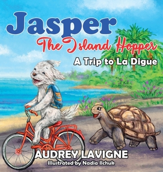 Hardcover Jasper The Island Hopper: A Trip to La Digue Book