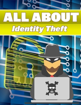 Paperback All About Identity Theft Book