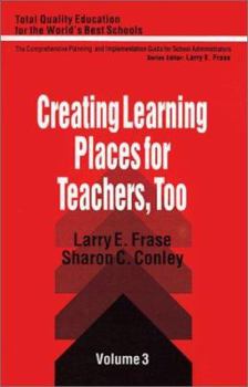 Paperback Creating Learning Places for Teachers, Too Book