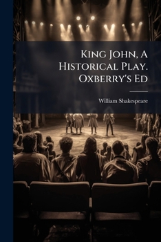Paperback King John, A Historical Play. Oxberry's Ed Book