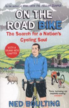 Paperback On the Road Bike: The Search for a Nation's Cycling Soul Book