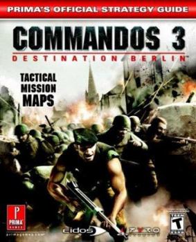Paperback Commandos 3: Destination Berlin (Prima's Official Strategy Guide) Book