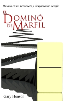 Paperback El Dominó de Marfil: The Ivory Domino (Spanish Edition) [Spanish] Book