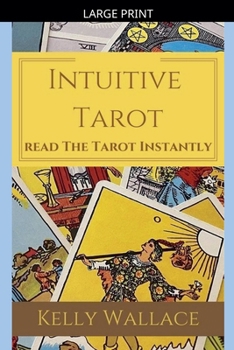 Intuitive Tarot - Learn The Tarot Instantly
