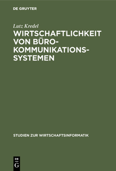 Wirtschaftlichkeit von B�rokommunikationssystemen