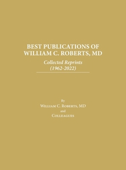 Hardcover Best Publications of William C. Roberts, MD Book