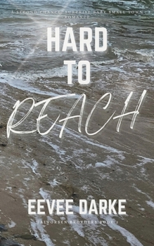 Hard to Reach: A second chance, surprise baby small town romance (Halvorsen Brothers)