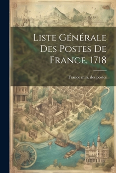 Paperback Liste Générale Des Postes De France, 1718 Book