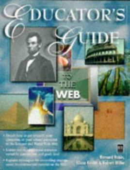 Paperback Educator's Guide to the Web Book