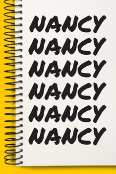 Paperback Name NANCY Customized Gift For NANCY A beautiful personalized: Lined Notebook / Journal Gift, Notebook for NANCY,120 Pages, 6 x 9 inches, Gift For NAN Book