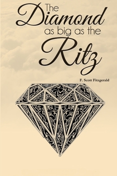 Paperback The Diamond as Big as the Ritz Book