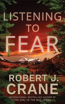 Listening to Fear (The Girl Who Ran Away)