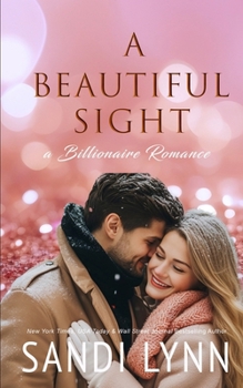Paperback A Beautiful Sight: A Billionaire Romance Book