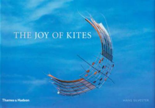 Into the Wind: The Art of the Kite
