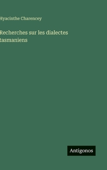 Hardcover Recherches sur les dialectes tasmaniens [French] Book
