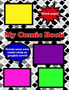 Paperback My Comic Book: A blank comic book, 130 pages size 8 1/2 x 11 Book