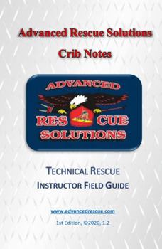Spiral-bound ARS Technical Rescue Instructor's Field Guide Book