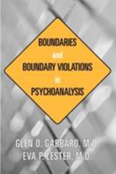 Paperback Boundaries and Boundary Violations in Psychoanalysis Book