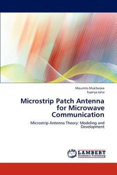 Paperback Microstrip Patch Antenna for Microwave Communication Book