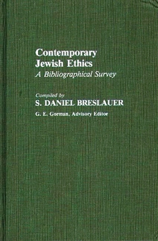 Hardcover Contemporary Jewish Ethics: A Bibliographical Survey Book