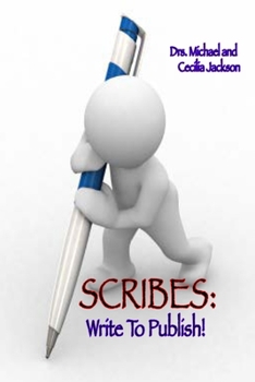 Paperback Scribes: Write To Publish! Book