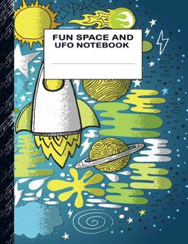 Paperback Fun Space and UFO Notebook: Boys' and Girls Fun Handwriting and Printing Practice Notebook for Grades K-2-3 Book