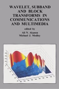 Paperback Wavelet, Subband and Block Transforms in Communications and Multimedia Book