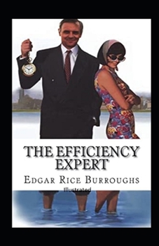 Paperback The Efficiency Expert- By Edgar(Illustrated) Book