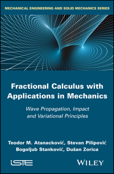 Hardcover Fractional Calculus with Applications in Mechanics Book