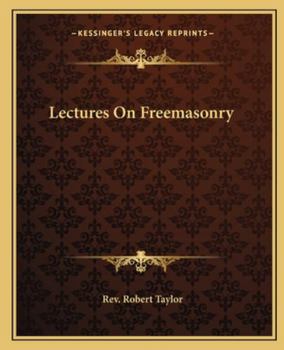 Paperback Lectures On Freemasonry Book