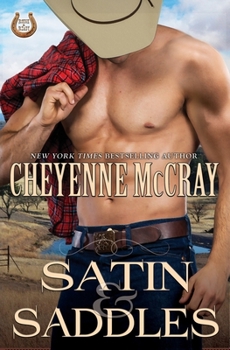 Satin and Saddles - Book #4 of the Rough and Ready