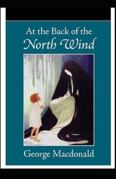 Paperback At The Back Of The North Wind: Illustrated Edition Book