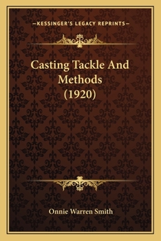 Paperback Casting Tackle And Methods (1920) Book