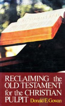 Hardcover Reclaiming the Old Testament for the Christian Pulpit Book