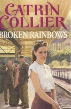 BROKEN RAINBOWS - Book #7 of the Hearts of Gold