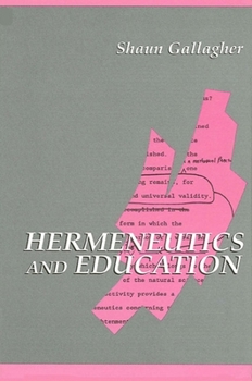 Paperback Hermeneutics and Education Book