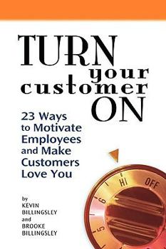 Paperback Turn Your Customer on Book