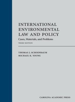 Hardcover International Environmental Law and Policy: Cases, Materials, and Problems Book