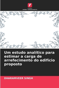 Paperback Um estudo analítico para estimar a carga de arrefecimento do edifício proposto [Portuguese] Book