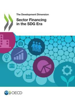 Paperback Sector Financing in the SDG Era Book