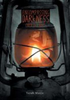 Hardcover Encompassing Darkness: Child of Light Book