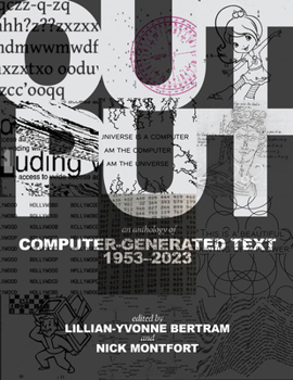 Paperback Output: An Anthology of Computer-Generated Text, 1953-2023 Book
