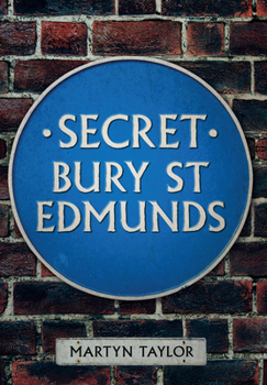 Paperback Secret Bury St Edmunds Book