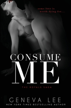 Consume Me - Book #3 of the Royal World