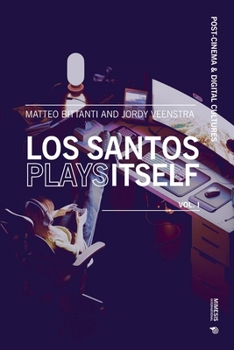 Paperback Los Santos Plays Itself: (Vol. 1) Book