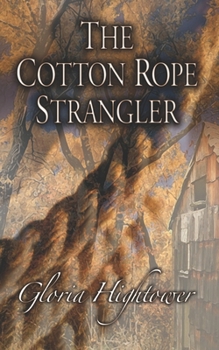 Paperback The Cotton Rope Strangler Book