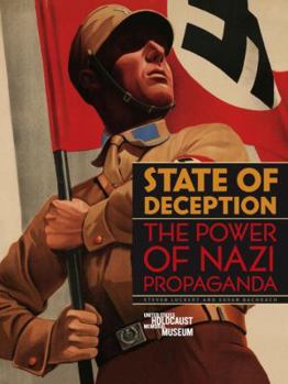 Hardcover State of Deception: The Power of Nazi Propaganda Book