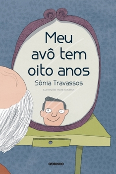Paperback Meu Av? Tem Oito Anos [Portuguese] Book