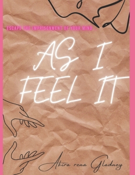 Paperback As I Feel It Book